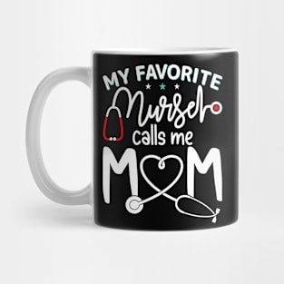 Mothers Day My Favorite RN Nurse Calls Me Mom Daughter Mug